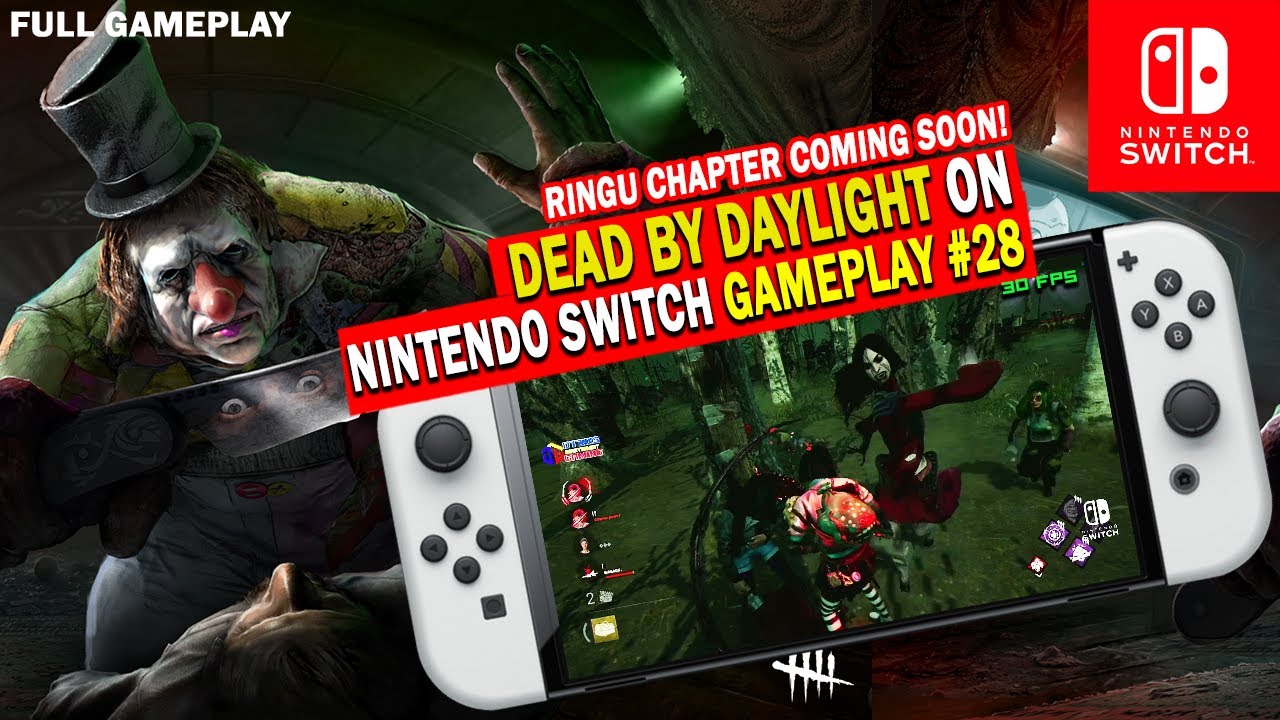 DEAD BY DAYLIGHT NINTENDO SWITCH FULL Gameplay #28 - NO COMMENTARY ...