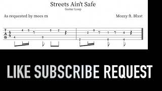 Mozzy, Blxst - Streets Ain't Safe (Guitar Loop with Tab)