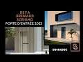 Ref:v2ynyMF-lZ8 Porte d'entr�e | deya - bremaud - scrigno 2023