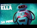30 MIN Compilation ⏱️ Part 1 🌟 The Best of Interstellar Ella