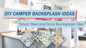 Update Your Camper Backsplash with Commomy Peel and Stick Tiles