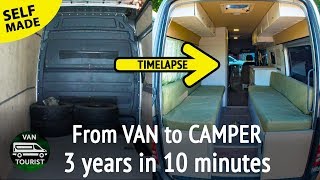 Van conversion in 10 minutes timelapse. 3 year diy van to RV campervan build time lapse