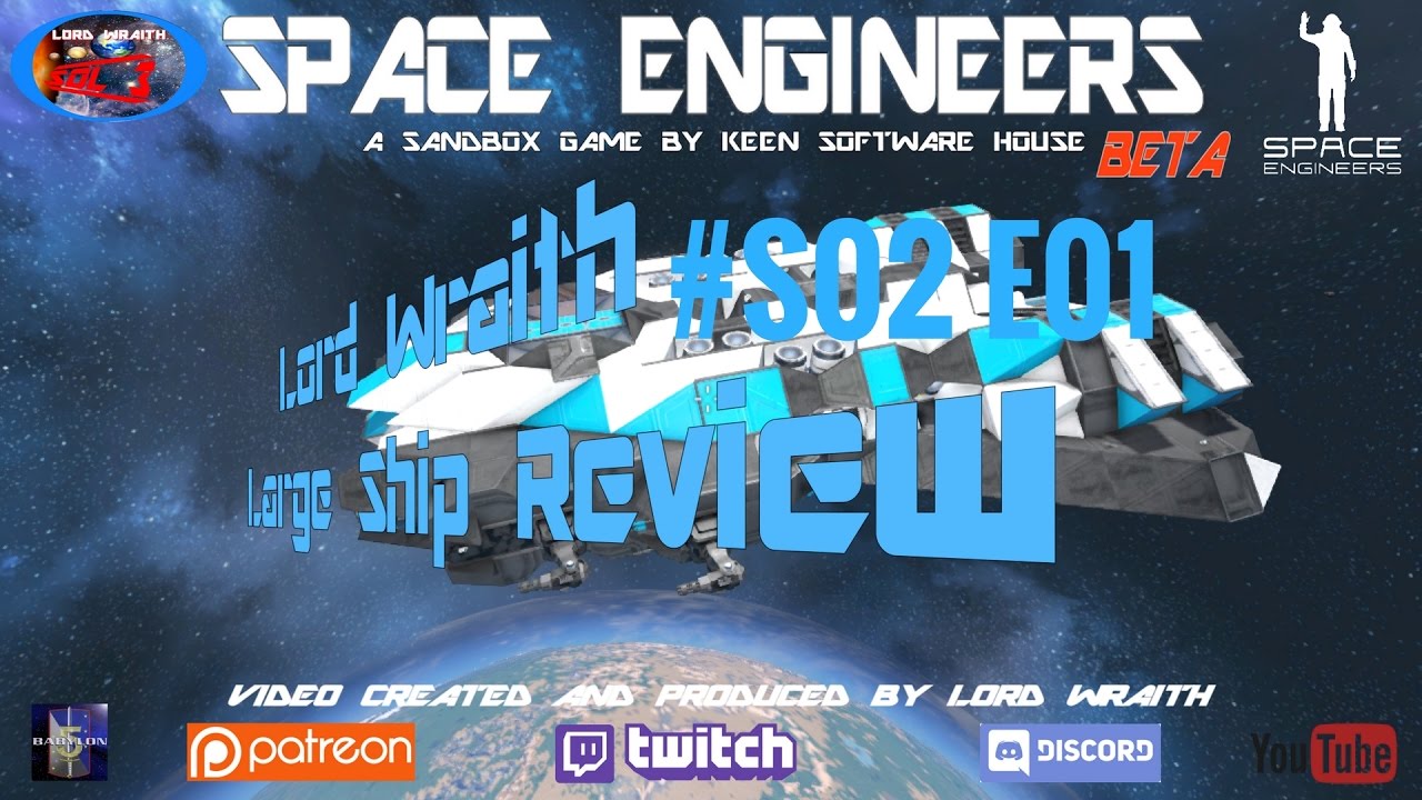 Space Engineers - Large Ship Review S02 E01 - YouTube