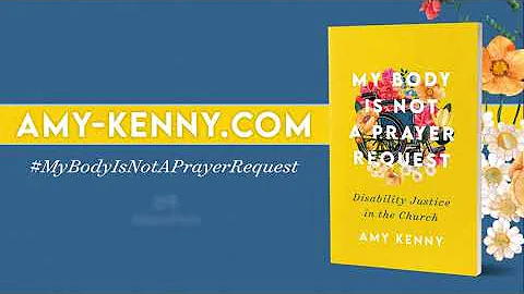My Body Is Not a Prayer Request by Amy Kenny | Boo...