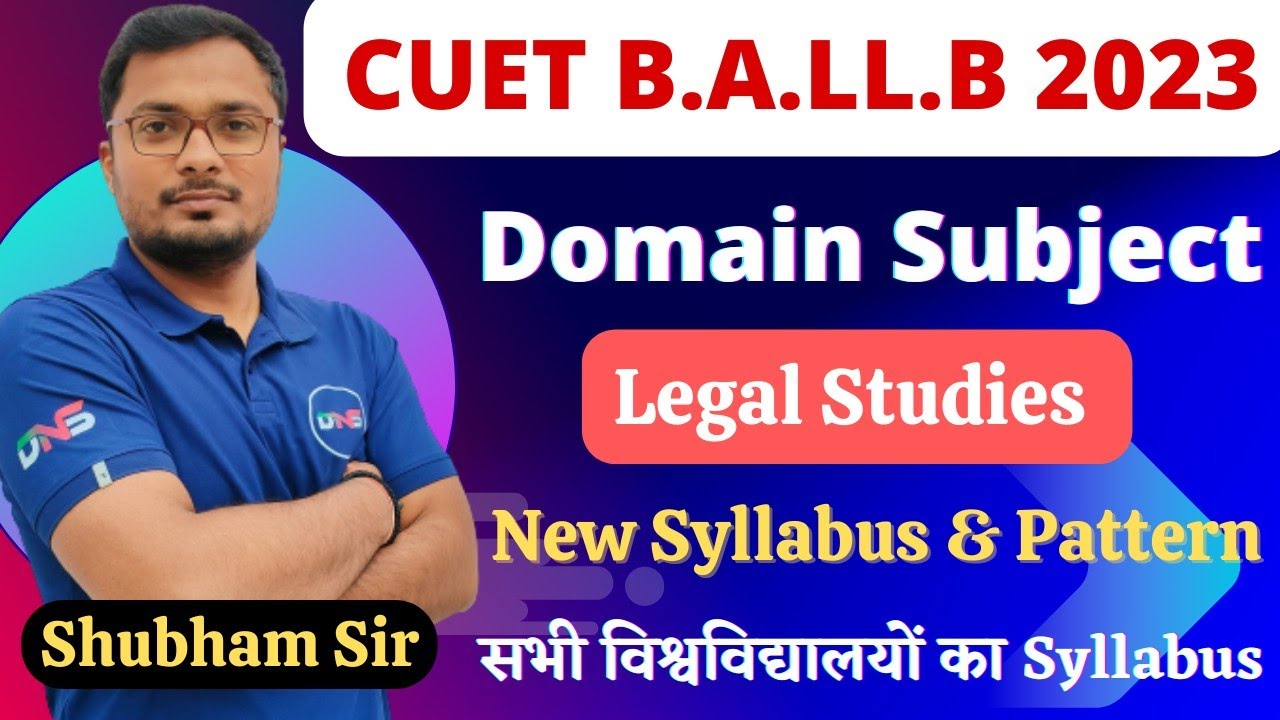 cuet-b-a-ll-b-syllabus-2023-cuet-ballb-domain-legal-studies-syllabus