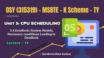 3.4 Deadlock: System Models, Necessary conditions Leading to Deadlock | MSBTE K SCHEME OSY| Simple