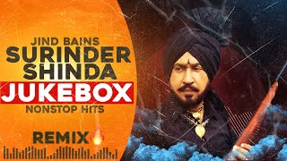 Surinder Shinda Remix | Jind Bains Remix Jukebox | Nonstop New Punjabi Songs 2023 | Evergreen Song