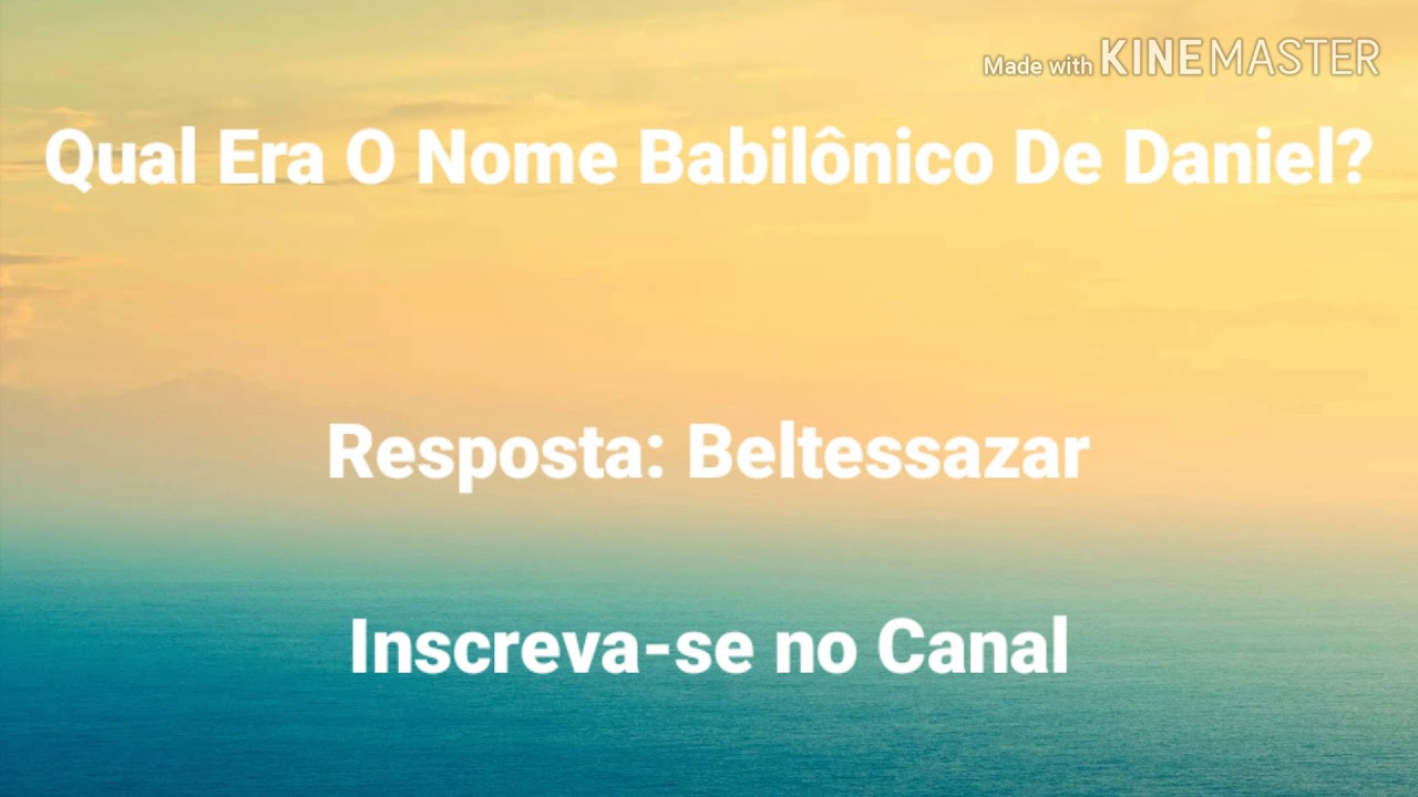 Qual O Nome Babilônico De Daniel - RETOEDU