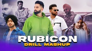 Rubicon Drill Mashup | Parmish Verma | Karan Aujla | Shubh | Riar Saab