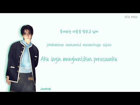 SEVENTEEN (세븐틴) Dust (Vocal Team) [Han/Rom/Ina] Color Coded Lyrics Lirik Terjemahan Indonesia