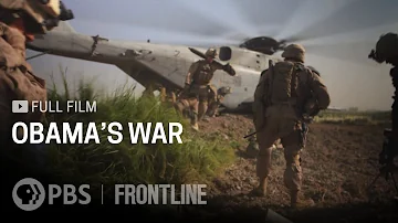 Obama's War (full documentary) | FRONTLINE