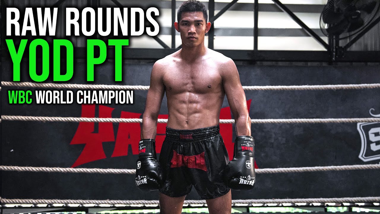 Raw Rounds with WBC World Champion 🇹🇭 Yod PT Petchrungruang 🇹🇭