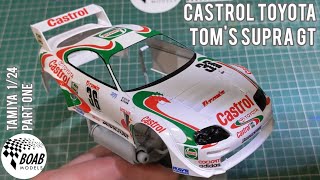 Castrol Toyota TOM'S Supra - Part 1 - 1/24 Tamiya - YouTube
