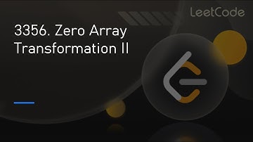3356. Zero Array Transformation II | Solving it UNCUT 🔥 13-03-25
