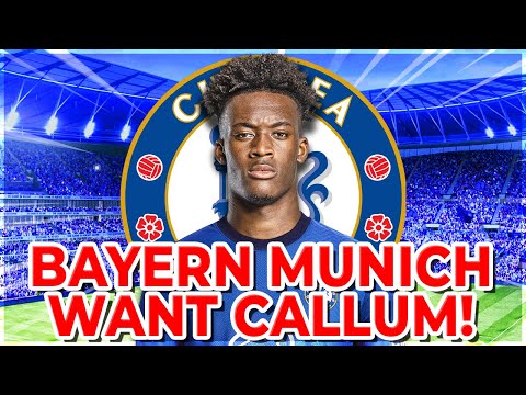 Bayern Munich WANT Callum Hudson-Odoi! Chelsea FACE Edouard Mendy Transfer DELAY! - Chelsea News