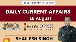 Daily Current Affairs | 18th August 2020 | MPPSC l MPSI | All Exams | Shailesh Kumar Singh