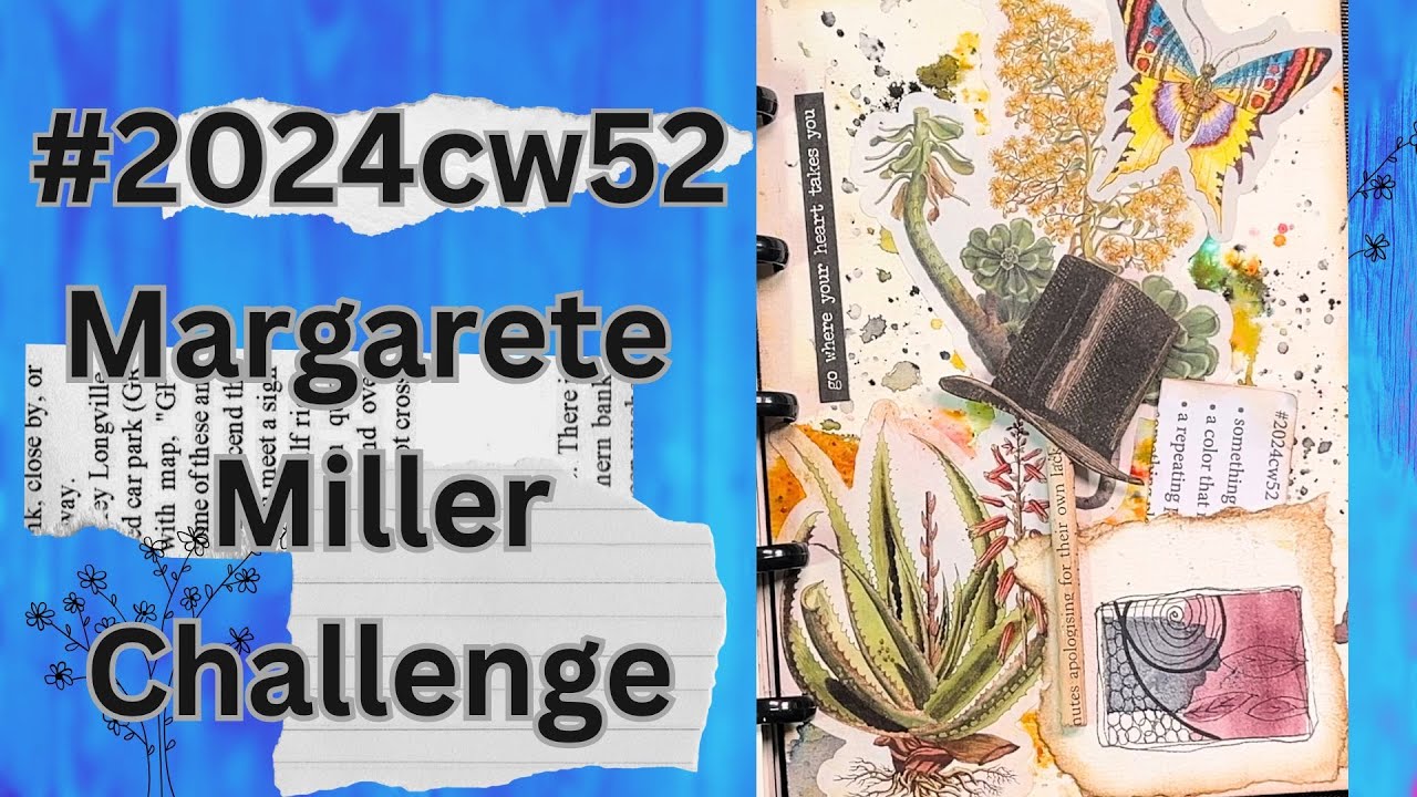 #2024w52 Margarete Miller Collage Challenge - YouTube