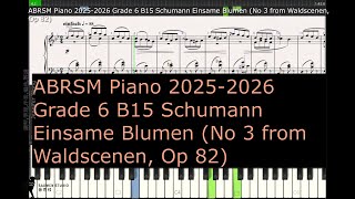 ABRSM Piano 2025 2026 Grade 6 B15 Schumann Einsame Blumen No 3 from Waldscenen, Op 82