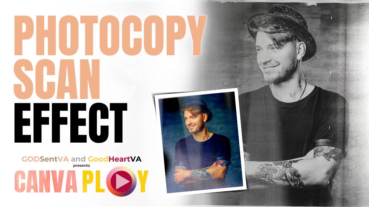 CANVAPLAY | PHOTOCOPY SCAN EFFECT (Canva Action Effect, Easy Tutorial)
