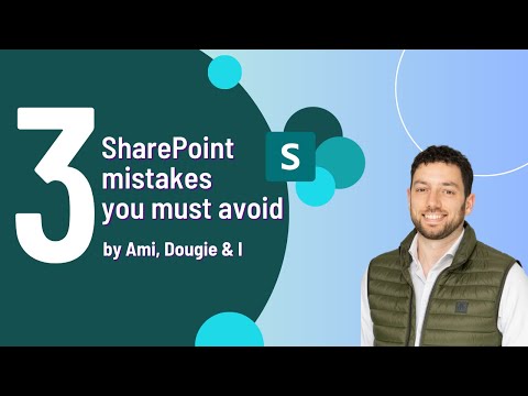 3 SharePoint Mistakes you must avoid