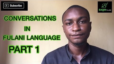 CONVERSATIONS IN FULFULDE LANGUAGE | AT HOME | PART 1