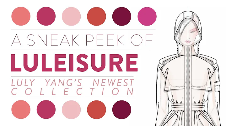 A Sneak Peek of Luly Yang's Newest Collection