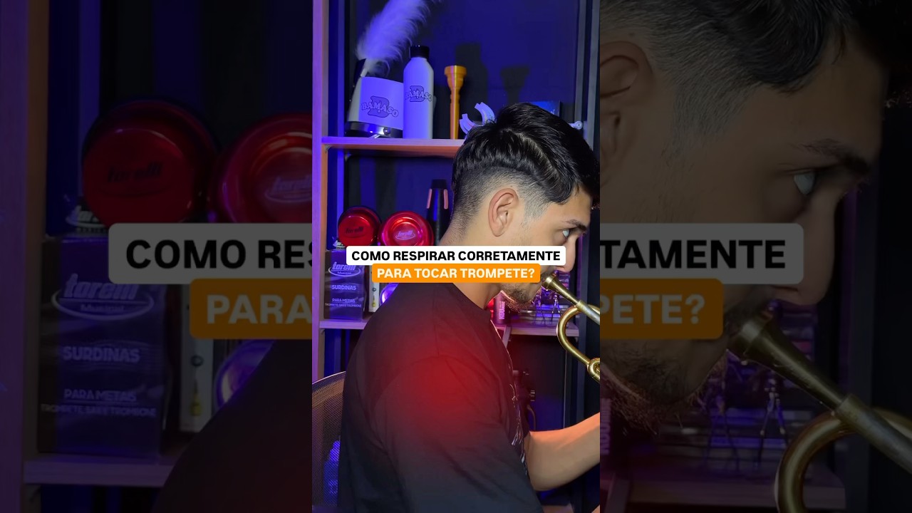 🎺  COMO RESPIRAR CORRETAMENTE PARA TOCAR TROMPETE 