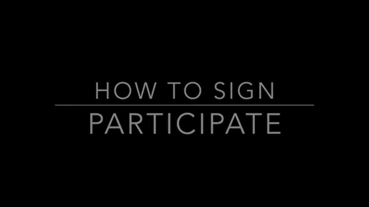 Learn How To Sign The Word Participate YouTube