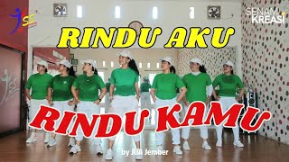 SENAM KREASI / RINDU AKU RINDU KAMU / TIKTOK VIRAL / CHOREO JUA JEMBER