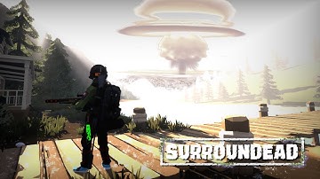 Setting Off a Nuclear Bomb for "Safety" | EP65 | SurrounDead SE02