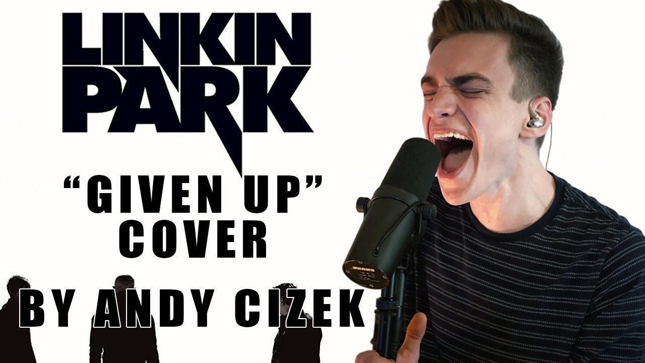 Linkin Park Given Up VOCAL COVER