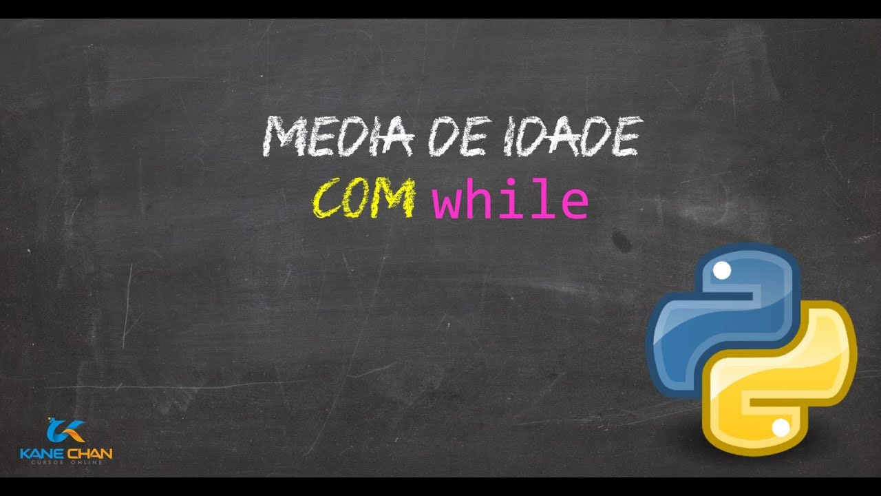 M dia De Idade Com While Em Python YouTube M dia de idade com while em python youtube