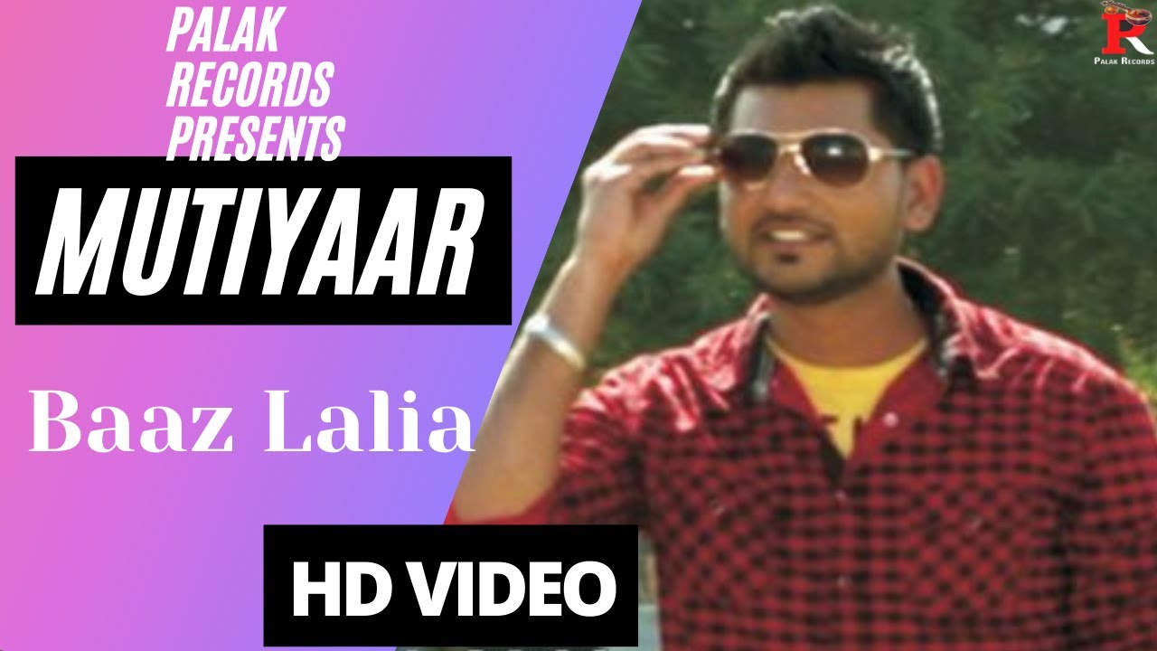 Mutiyaar - Bazz Lalia | Punjabi Song | Palak Records l New Punjabi Songs