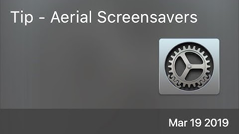 SCOM0822 - Tip - Aerial Screensavers