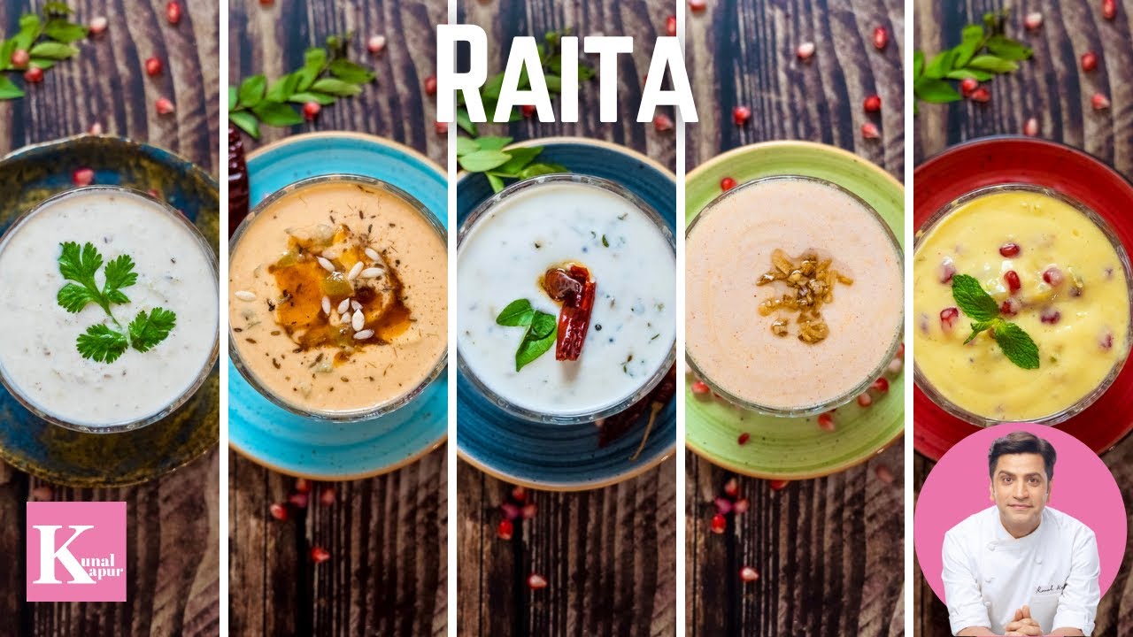   5     5 Types of Raita  Indian Style Yogurt  Kunal Kapur Summer Recipes