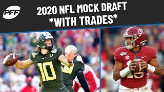 PFF 2020 NFL Mock Draft with TRADES | PFF