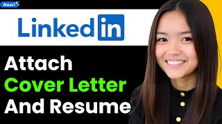 How To Attach Cover Letter And Resume On Linkedin 2025 Step By Step