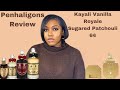 KAYALI VANILLA ROYALE SUGARED PATCHOULI 64 REVIEW || PENHALIGONS FRAGRANCE REVIEW || OBSY INYANG