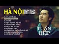 Tuấn Hiệp - HÀ NỘI RUN RUN HEO MAY