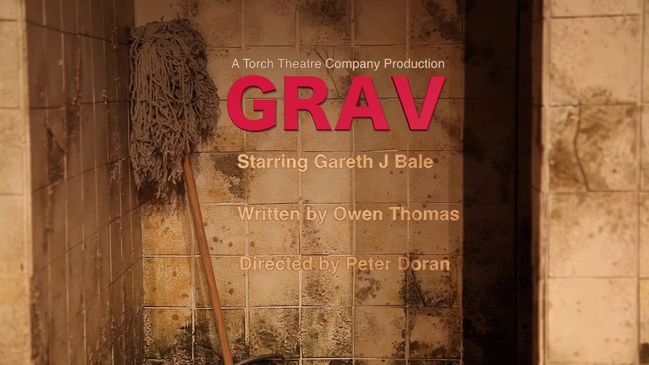 Torch Theatre Company Production presents 'GRAV'