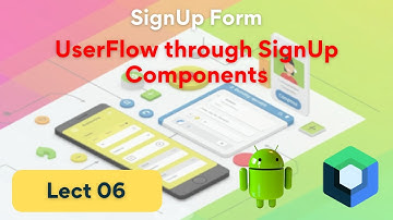 SignUp-06 - UserFlow through SignUp Components | SignUp Form | MVVM | Compose | Android with Rashid