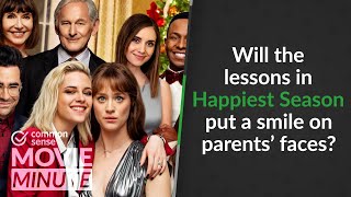 Will the lessons in Happiest Season put a smile on parents' faces? | Common Sense Movie Minute