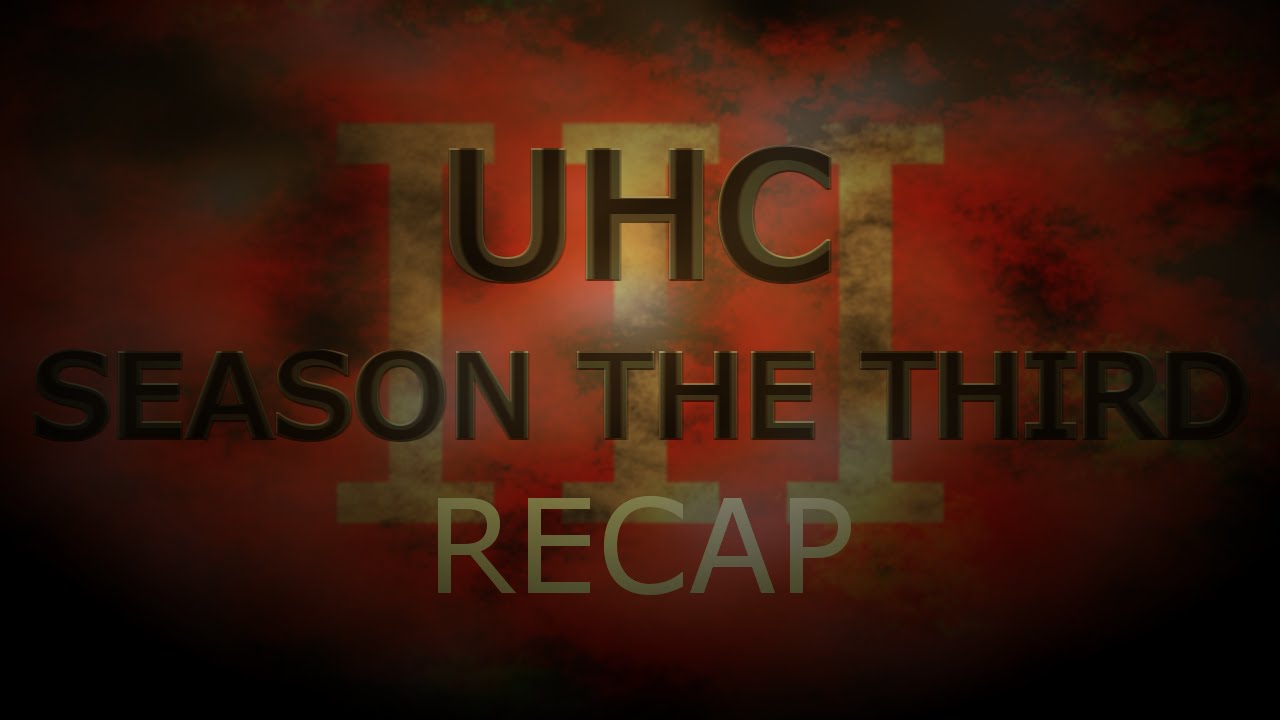 UHC3 - Game Over! Post-Event Recap