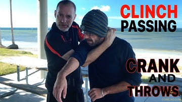 Clinch Pass To Crank And Throws—Core JKD Binding Technique