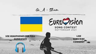 Go_A - Shum (8D Audio) (Eurovision 2021 Version)