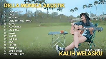 Della Monica Full Album - Kalih Welasku ll Della Monica Full Album Cover Jawa Akustik Terbaru 2024