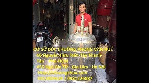 ĐÚC CHUÔNG ĐỒNG HUẾ - 0913809628