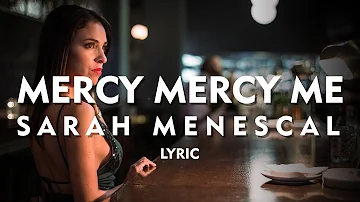 Mercy Mercy Me (Bossa Nova Version) by Sarah Menescal (Lyric)