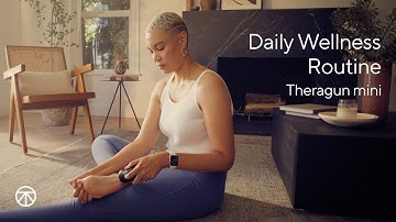 Daily Wellness Routine | Theragun mini