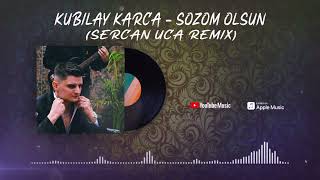 Kubilay Karça - Sözüm Olsun ( Sercan Uca Remix ) Resimi